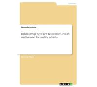 Relationship Between Economic Growth and Income Inequality in India