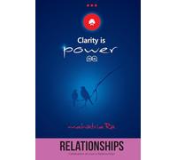 Relationship: Celebration of Love is Relationship (Clarity is Power Series)