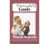 Relationship Goals Word Search Puzzle Book: Word Search with Easy to Read Print about Relationship Goals, Love, Date Ideas and More | 6x9 inches, 110 ... Gift for Vacations, Holidays and Free Times