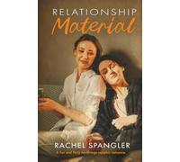 Relationship Material: A fun and flirty no-strings sapphic romance