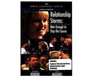 Relationship Storms: Man Enough to Stay the Course