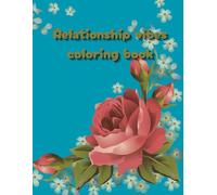 Relationship vibes coloring book: 50 different vibes you might encounter in relationships,simply and easy coloring for everyone (Good Vibes)