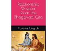 Relationship Wisdom from the Bhagavad Gita