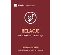 Relationships / Relacje: How Do I Make Things Right? / Jak naprawic sytuację? (First Steps (Polish))