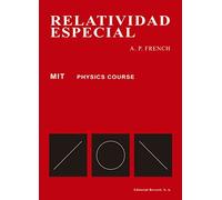 Relatividad Especial: 1 (Curso de Física del M.I.T.)