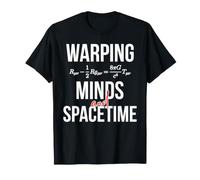 Relatividad General Ecuaciones de Campo Warping Mentes Espacio-Tiempo Camiseta