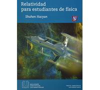 Relatividad Para Estudiantes De Física (Cientificas Universitarias)