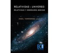 Relatividad Y Universo: Relatividad Y Cosmología Básicas (ebook)