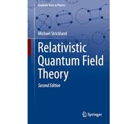 Relativistic Quantum Field Theory (Graduate Texts in Physics)