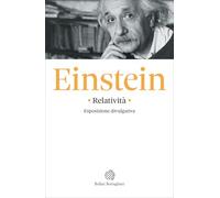 Relatività. Esposizione divulgativa (Fuori collana)