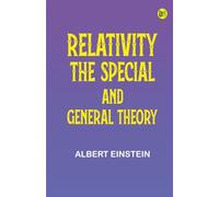 Relativity : the Special and General Theory