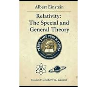 Relativity: The Special and General Theory