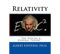 Relativity: " The Special & General Theory "