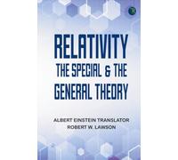 Relativity: The Special the General Theory