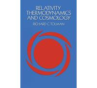 Relativity, Thermodynamics and Cosmology (Dover Books on Physics)