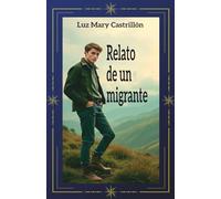 Relato de un migrante