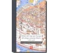 Relato Del Viaje Por Europa Del Obispo Armenio Martir (1489-1496)