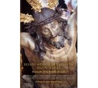 Relato Médico De La Pasión Según Sevilla