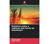 Relatório sobre a radiação das torres de telemóveis