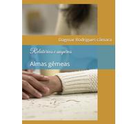 Relatórios e suspiros: Almas gêmeas