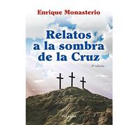 Relatos A La Sombra De La Cruz (Tiempo libre)