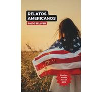 Relatos americanos: (Finalista premio Setenil 2016)