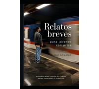 Relatos Breves para Jóvenes con Prisa