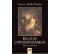 Relatos Contemporaneos De Gustavo Adolfo Becquer