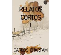 Relatos Cortos: Antología de ficción. Libro de relatos cortos.: 1