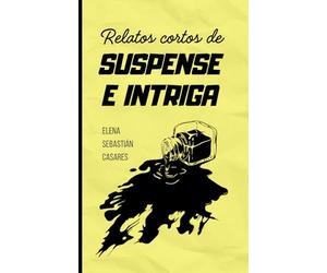 Relatos cortos de suspense e intriga