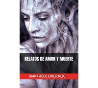 RELATOS DE AMOR Y MUERTE
