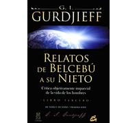 Relatos de Belcebú a su nieto - Libro Tercero: Crítica objetivamente imparcial de la vida de los hombres