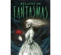 Relatos de fantasmas (Clásicos ilustrados)