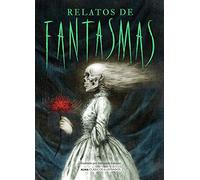 Relatos de fantasmas (Clásicos ilustrados)