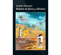 Relatos de faros y abismos
