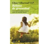 Relatos De Gratuidad