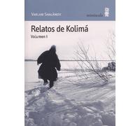 Relatos de Kolimá: 20 (Paisajes narrados)