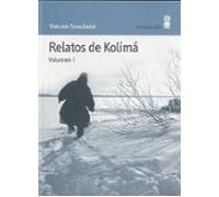 Relatos De Kolimá (vol. 1) (3.ª Ed.)