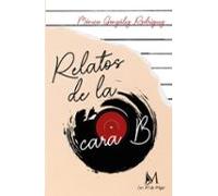 Relatos De La Cara B