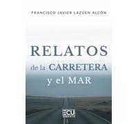 RELATOS DE LA CARRETERA Y EL MAR: 1 (ECU)