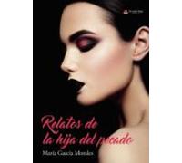 Relatos De La Hija Del Pecado