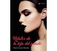 Relatos de la hija del pecado (SIN COLECCION)