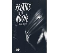 Relatos de la noche | Uriel Reyes