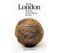 Relatos de los Mares del Sur (El libro de bolsillo - Bibliotecas de autor - Biblioteca London)