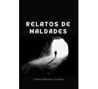 Relatos De Maldades (ebook)