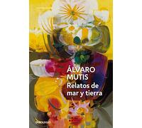 Relatos de mar y tierra (Contemporánea | Narrativa)