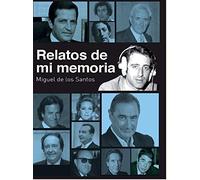 Relatos de mi memoria
