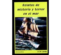 Relatos de misterio y terror en el mar
