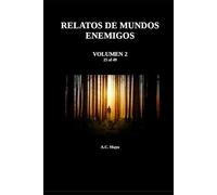RELATOS DE MUNDOS ENEMIGOS: VOLUMEN 2: Río Perlas.