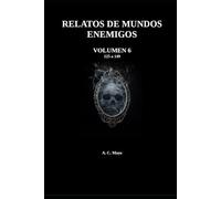 RELATOS DE MUNDOS ENEMIGOS VOLUMEN 6: Gloomy Sunday